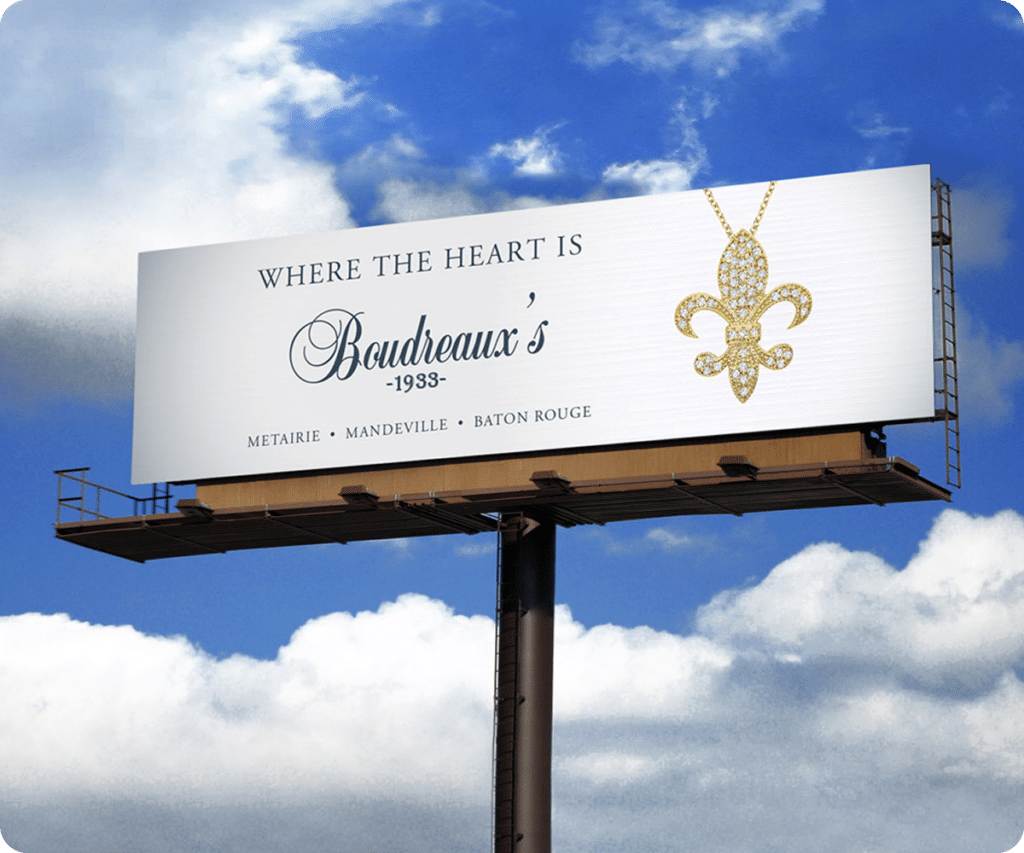 Outdoor billboard campaign for Boudreaux's Jewelers
